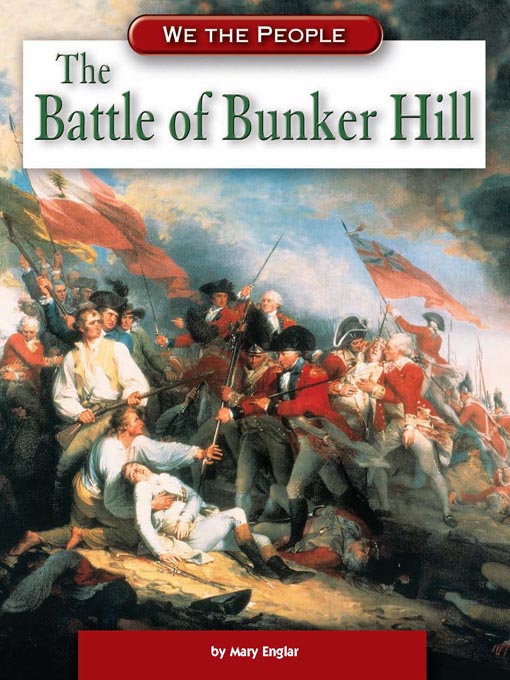 Title details for The Battle of Bunker Hill by Mary Englar - Available